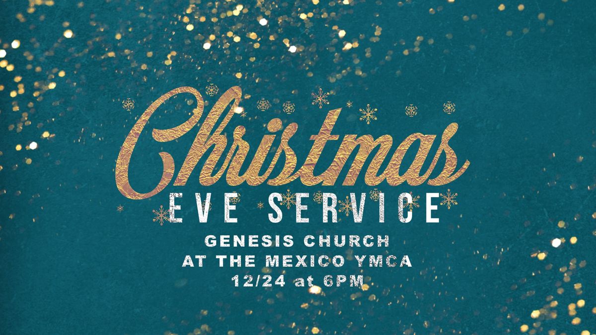 Christmas Eve at Genesis Church