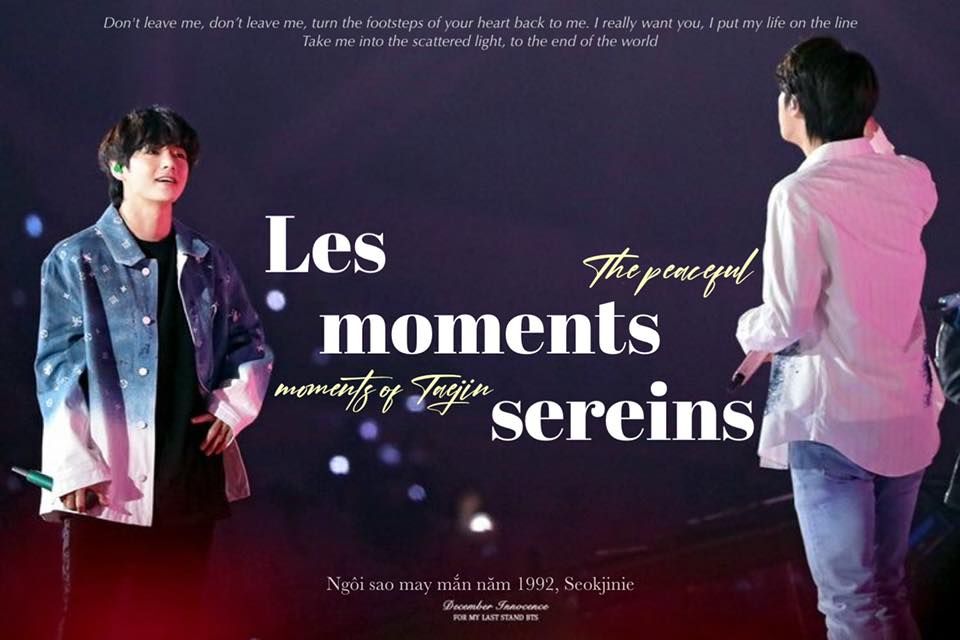 Les moments sereins - The peaceful moments of Taejin