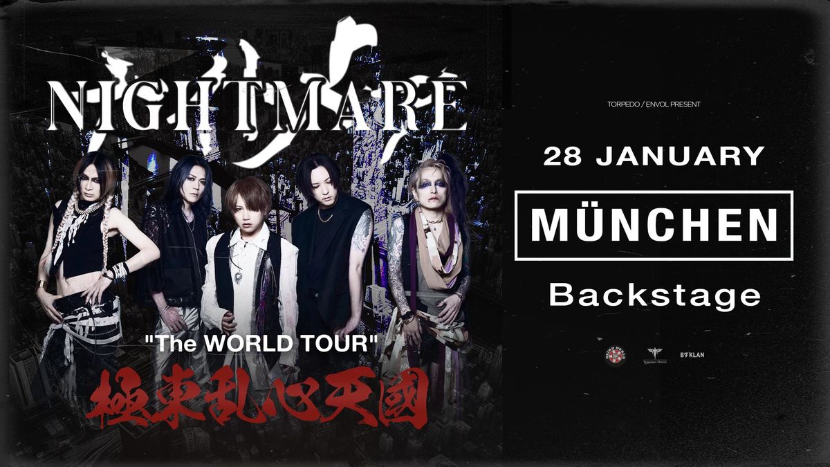 NIGHTMARE - The WORLD TOUR \u6975\u6771\u4e71\u5fc3\u5929\u570b in Munich