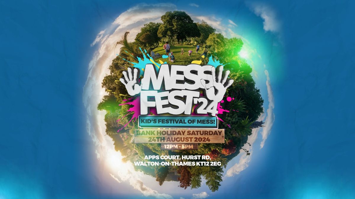 Mess Fest 2024 : The UK's #1 Kid's Messy Festival