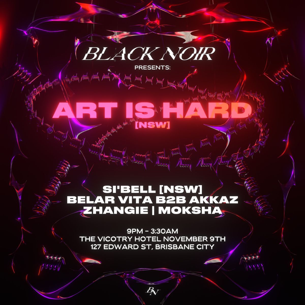 BLACK NOIR QLD presents: ART IS HARD [NSW]