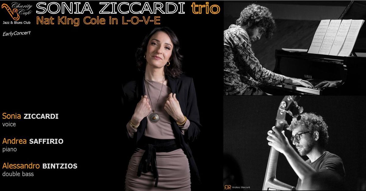 SONIA ZICCARDI TRIO "Nat King Cole in L-O-V-E" | EarlyConcert