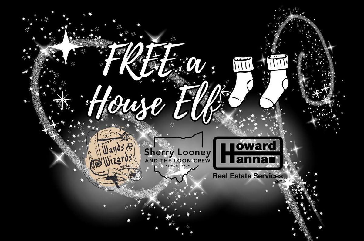 FREE a House Elf @ The Loon Crew | Wands & Wizards Weekend