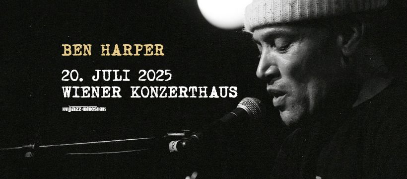 BEN HARPER \u2022 2025 \u2022 Wiener Konzerthaus