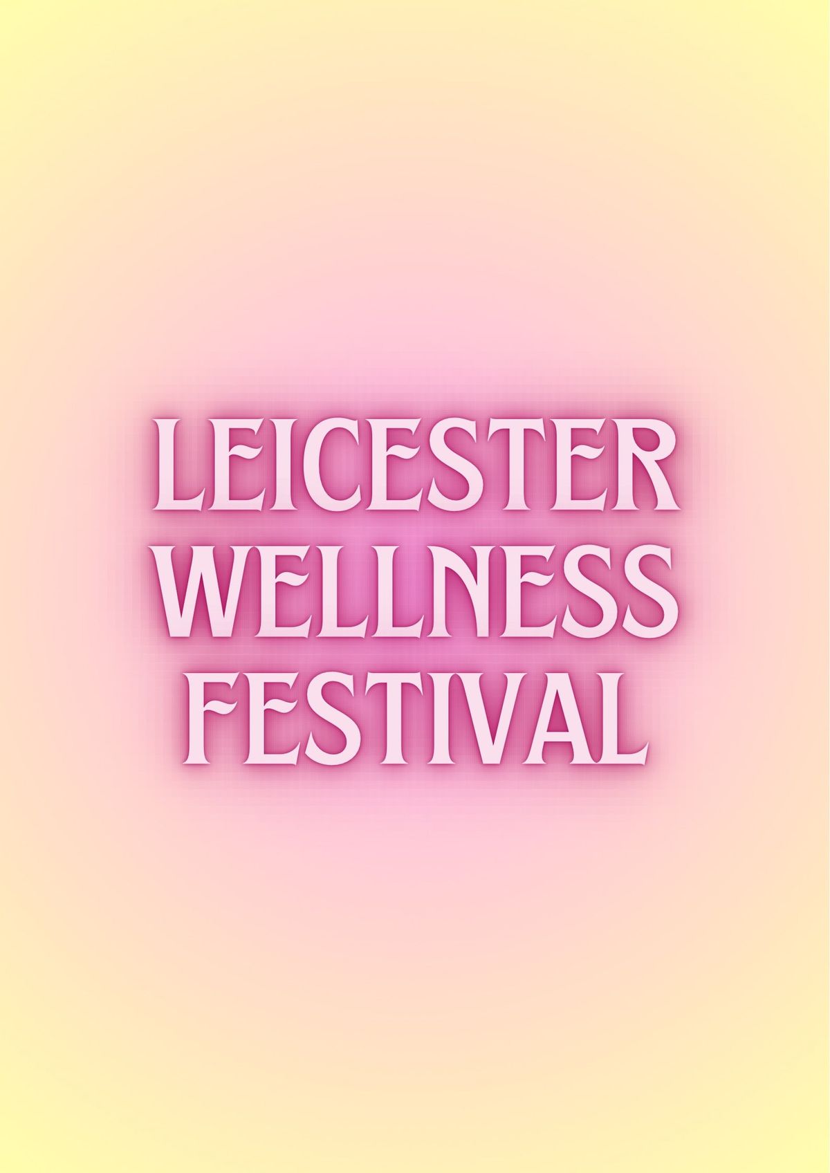 Leicester Wellness Festival 