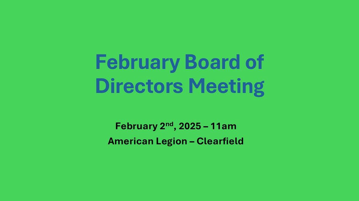 February Board Meeting