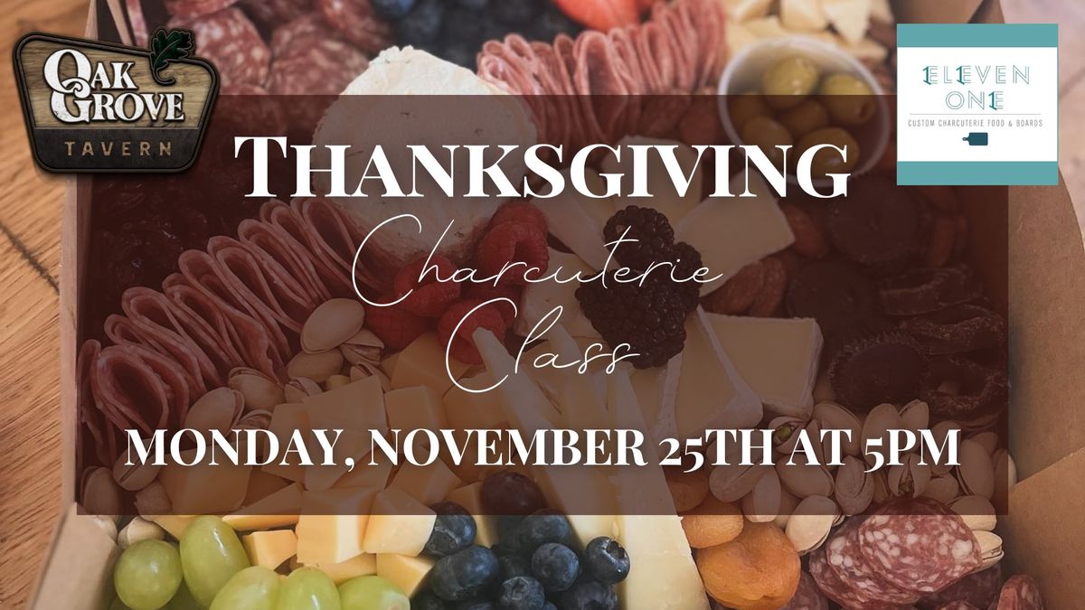 Thanksgiving Charcuterie Class!