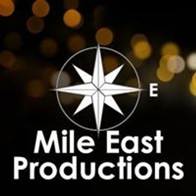 Mile East Productions