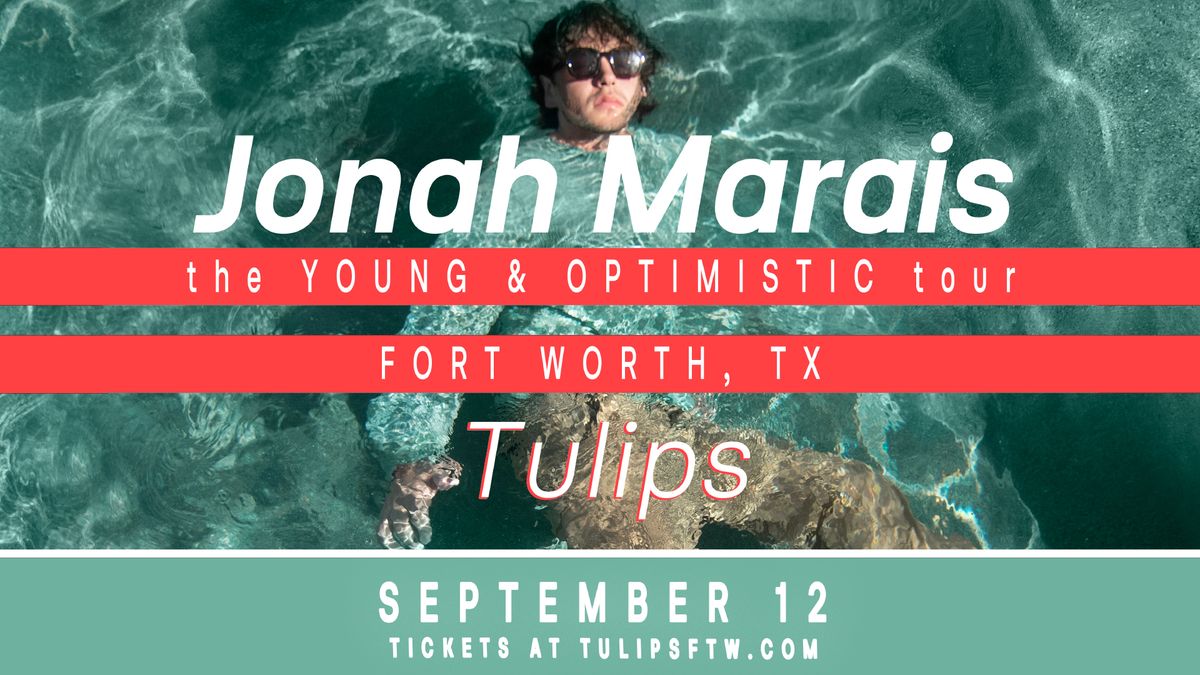 Jonah Marais - Young & Optimistic - The Tour | Tulips FTW