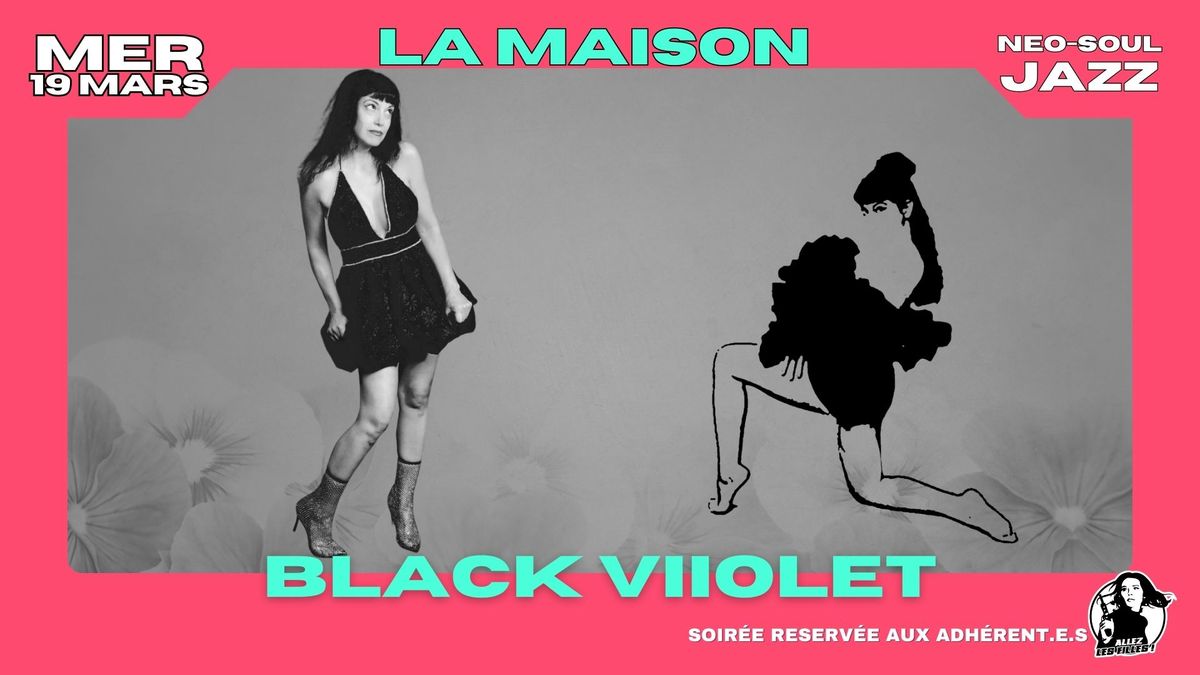 "AFTER YOU" Release Party \u2013 Black Viiolet \ud83c\uddfa\ud83c\uddf2 + Guest \u00e0 La Maison