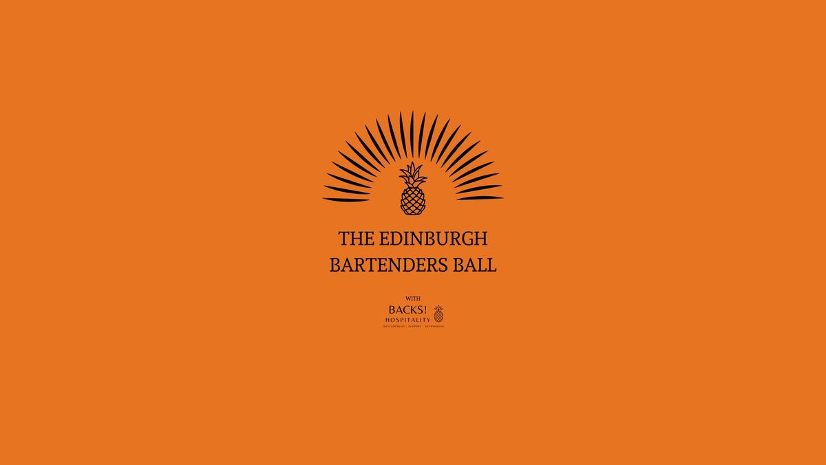 The Edinburgh Bartenders Ball