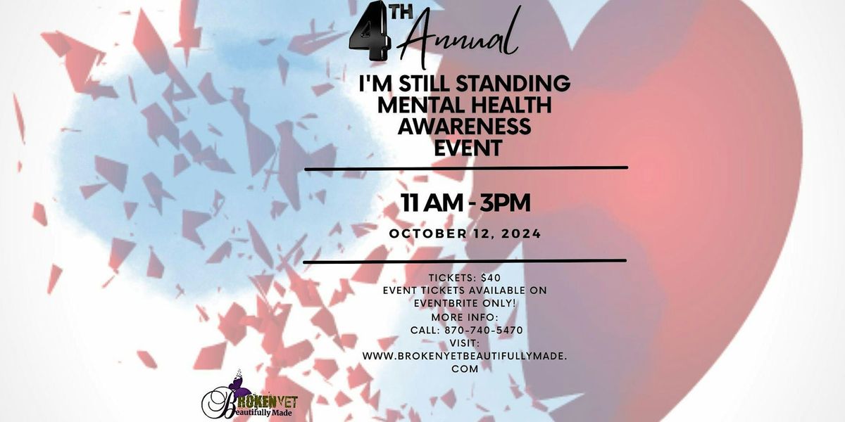 BYBM 4th Annual I'm Still Standing Mental Health Awareness Event