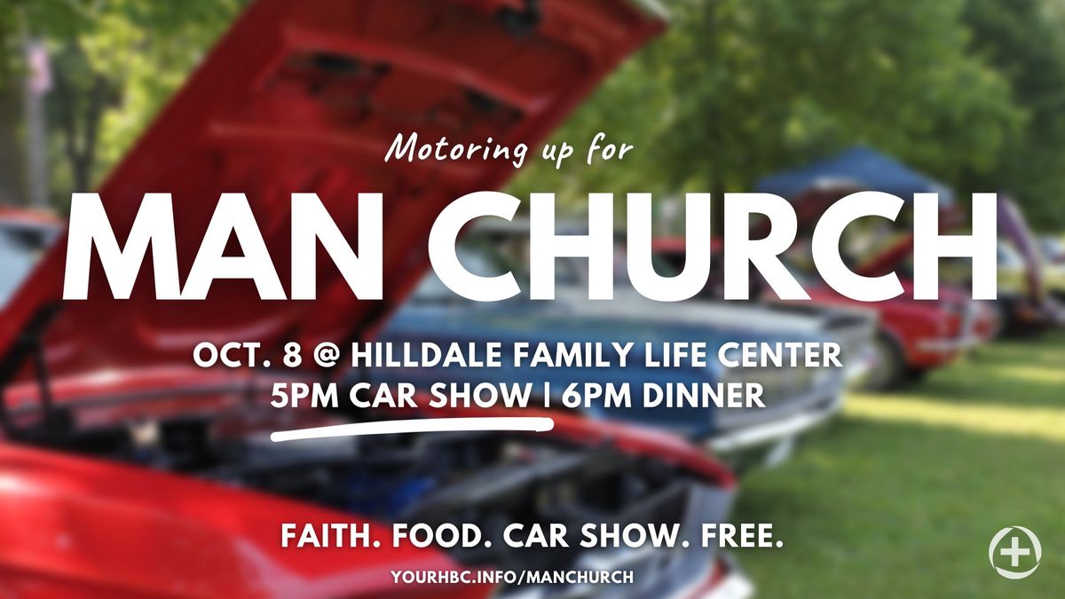 Man Church & Car Show | Free Event | Dinner Served