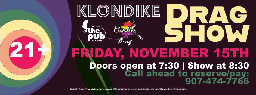 KLONDIKE DRAGSHOW - November 