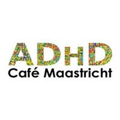 ADHD Caf\u00e9 Maastricht