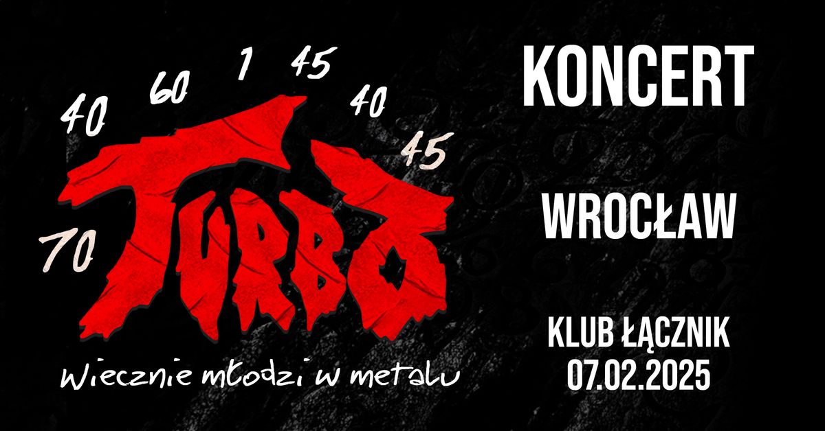 Wiecznie m\u0142odzi w metalu - Koncert TURBO we Wroc\u0142awiu