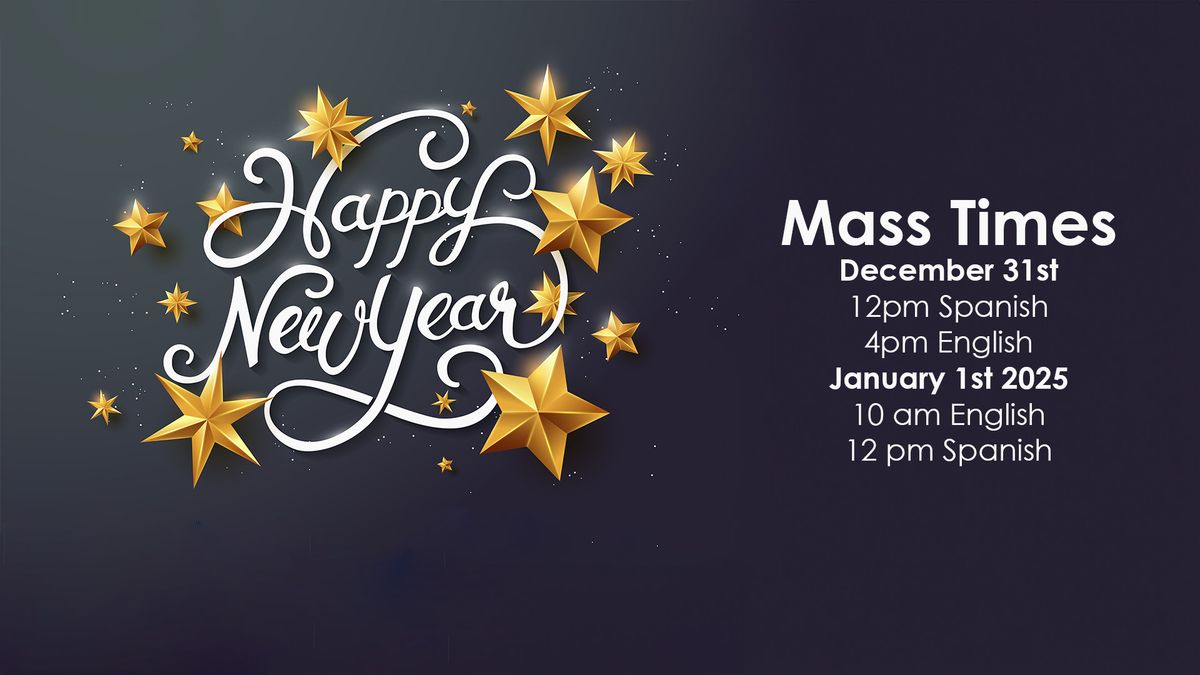 New Years Eve & New Years Day Masses