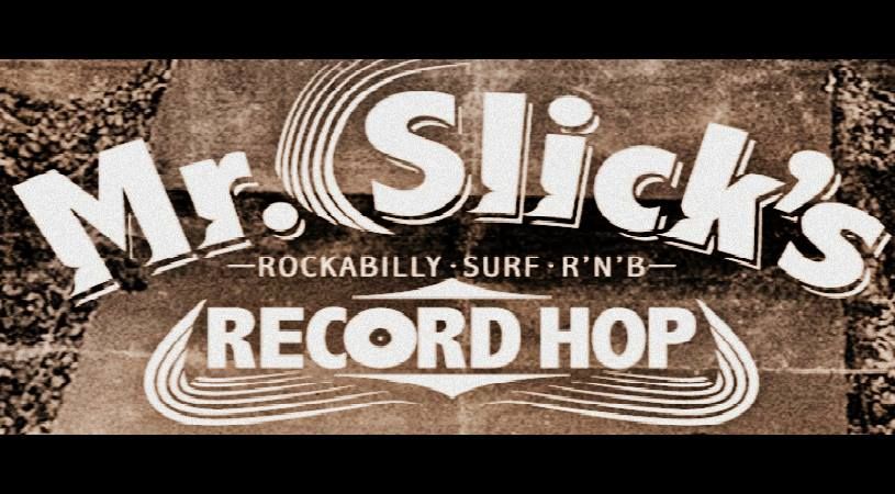 Mr Slick's Rockabilly Record Hop