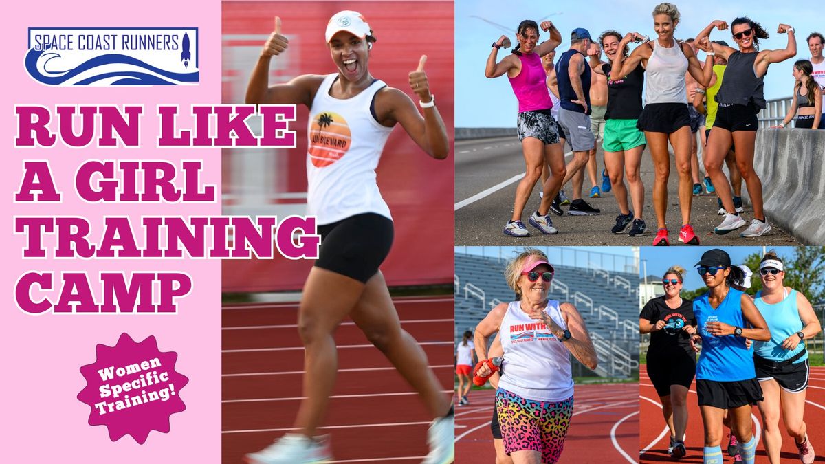 Run Like a Girl 8-Week Training Camp