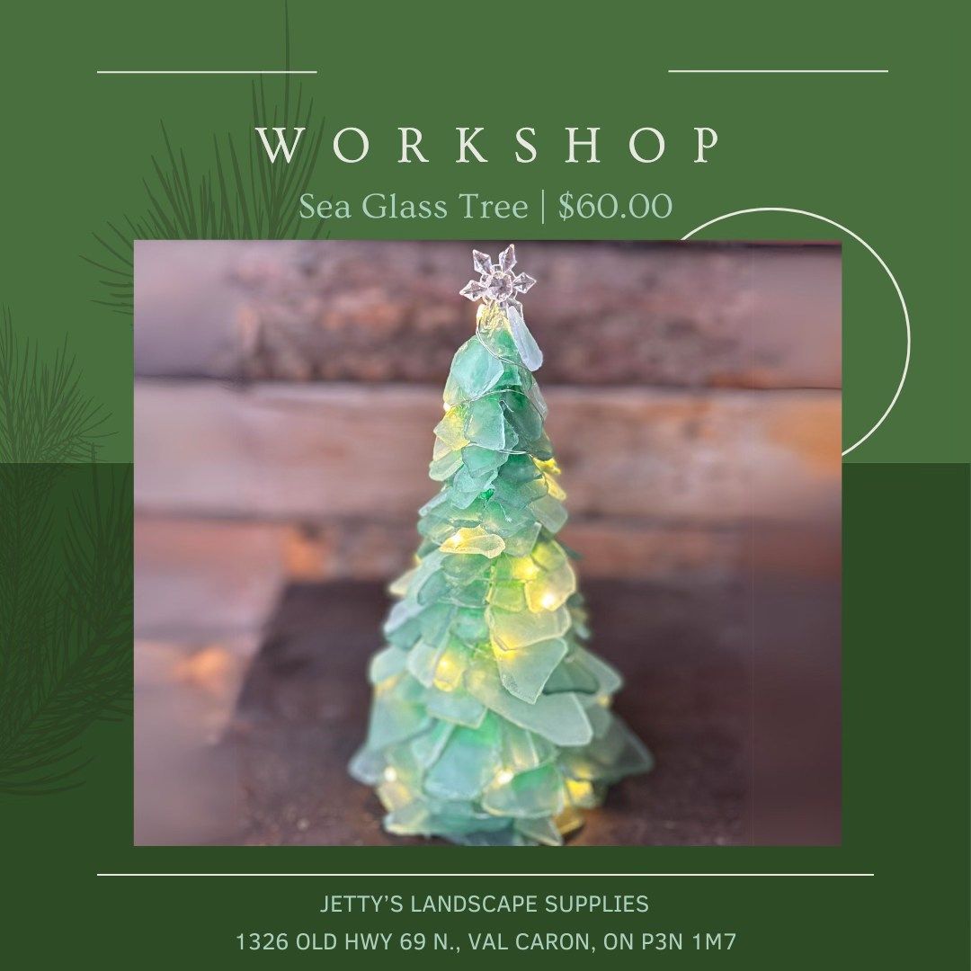 Sea Glass Christmas Tree Workshop