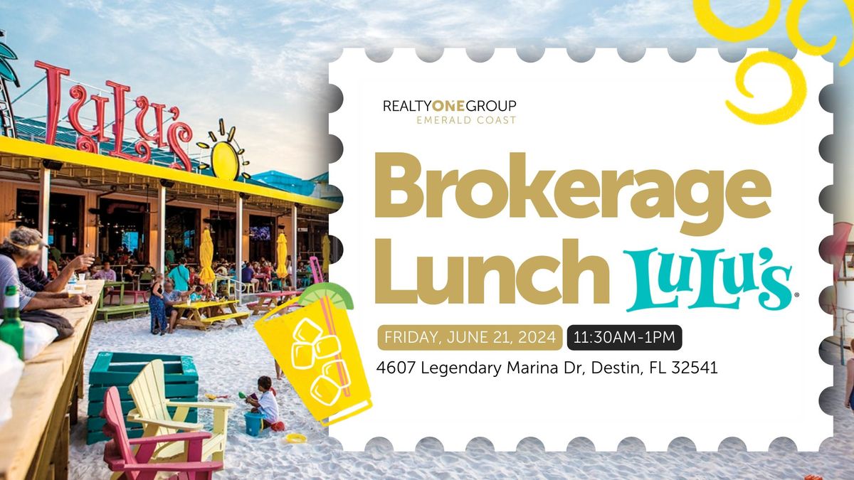 Brokerage Lunch (EveryONE is invited)