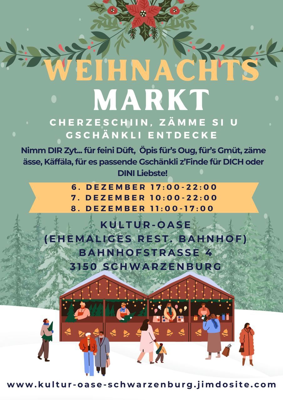 WEIHNACHTS MARKT in Schwarzenburg 6. bis 8. Dezember 2024