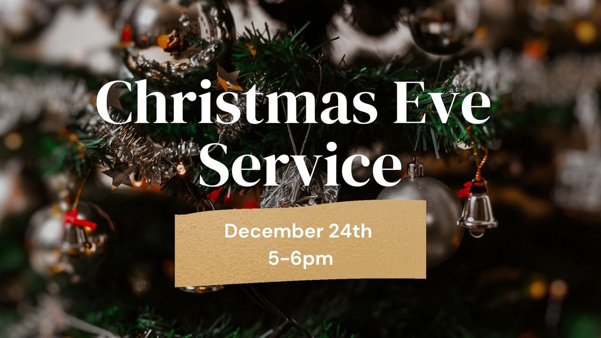 Christmas Eve Service 