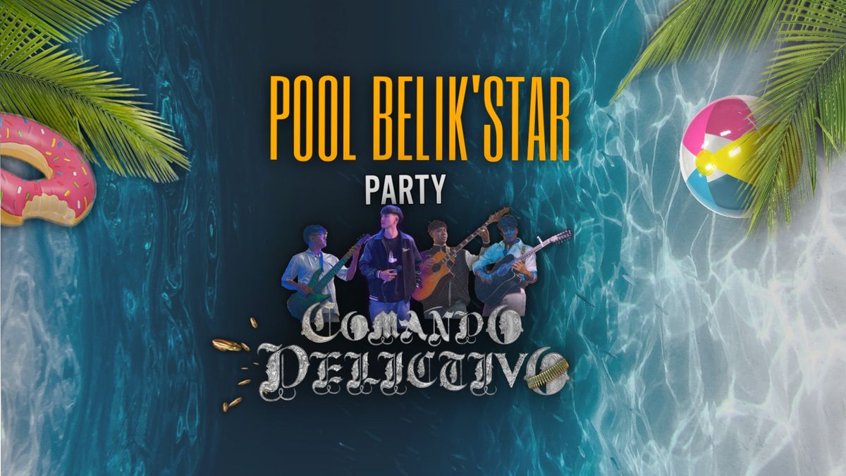 POOL BELIK'STAR PARTY