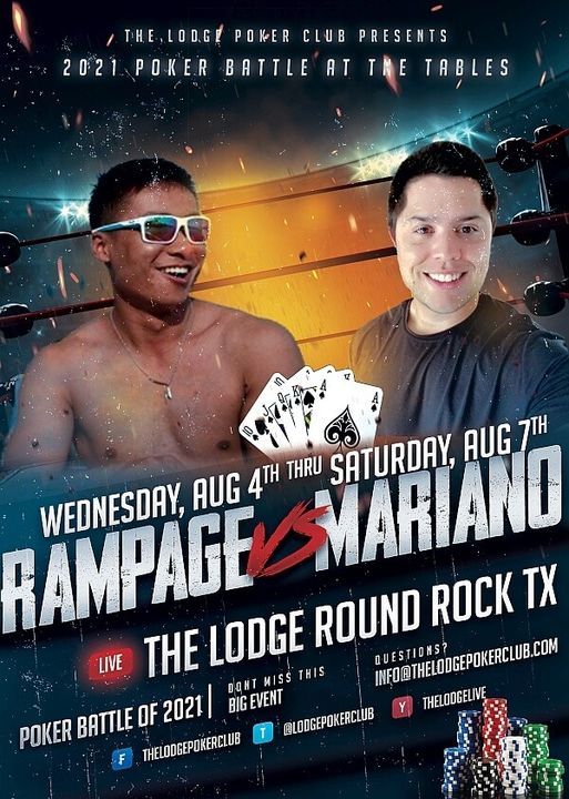 Rampage vs Mariano - Battle at the Poker Tables Aug 4th - Aug 7th