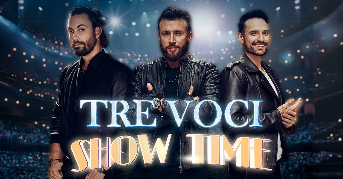 Koncert Tre Voci w Lublinie | Trasa SHOW TIME