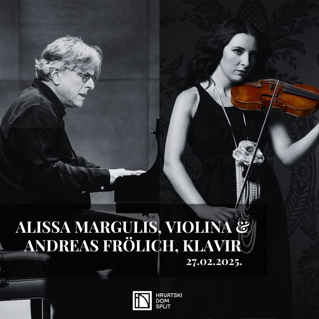 Alissa Margulis, violina & Andreas Fr\u00f6lich, klavir