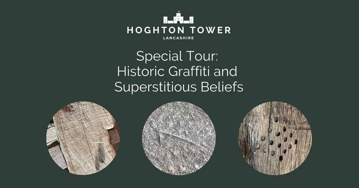 Historic Graffiti & Superstitious Beliefs - Special Tour