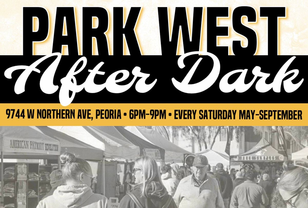 Park West After Dark Market ? 9\/21