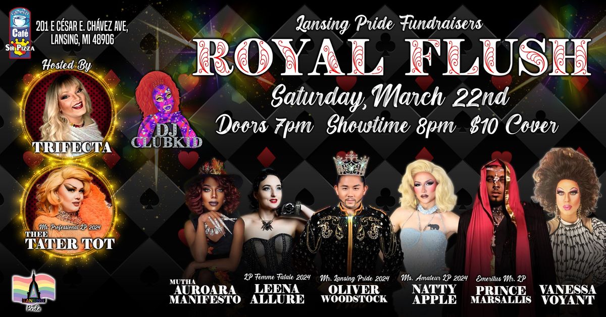 Royal Flush: A Lansing Pride Fundraiser