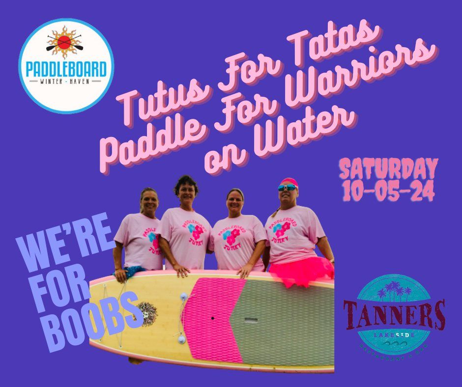 Tutus For Tatas Paddle Relay & Fundraiser