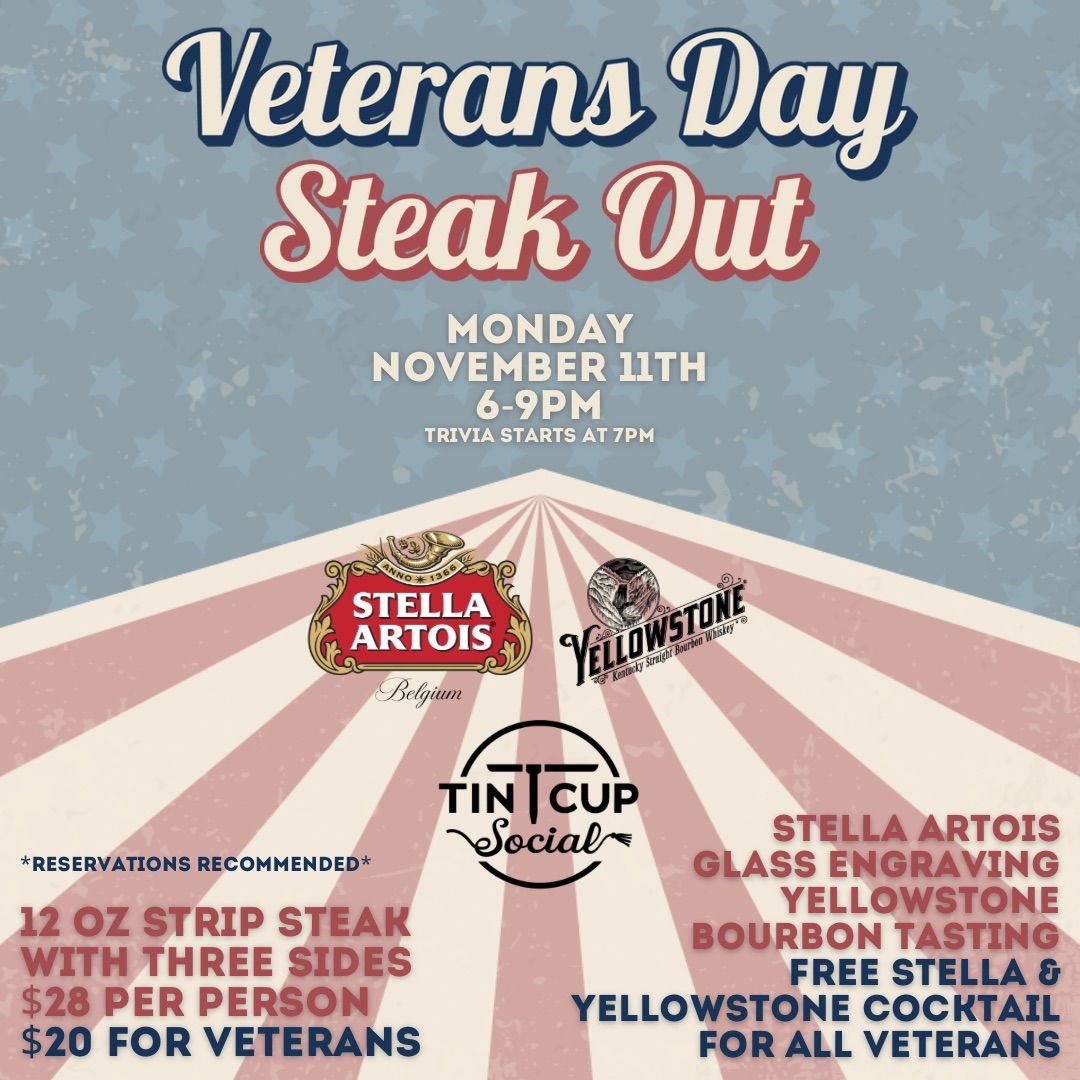 Veterans Day Steak Out \ud83c\uddfa\ud83c\uddf8