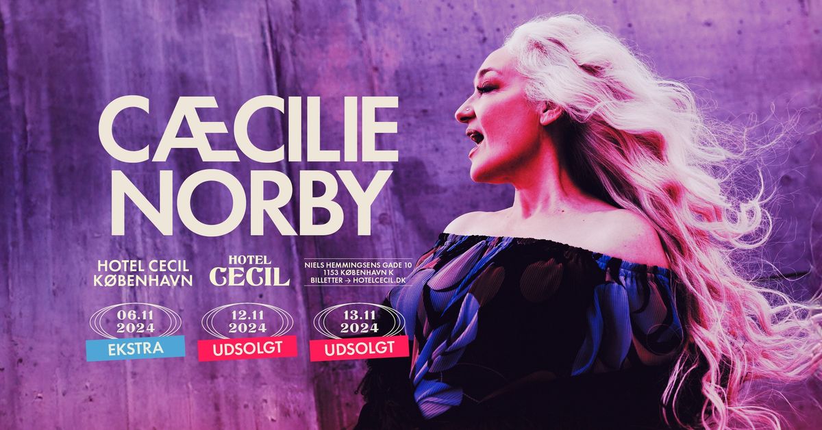 C\u00e6cilie Norby | Hotel Cecil, K\u00f8benhavn [ekstrakoncert]