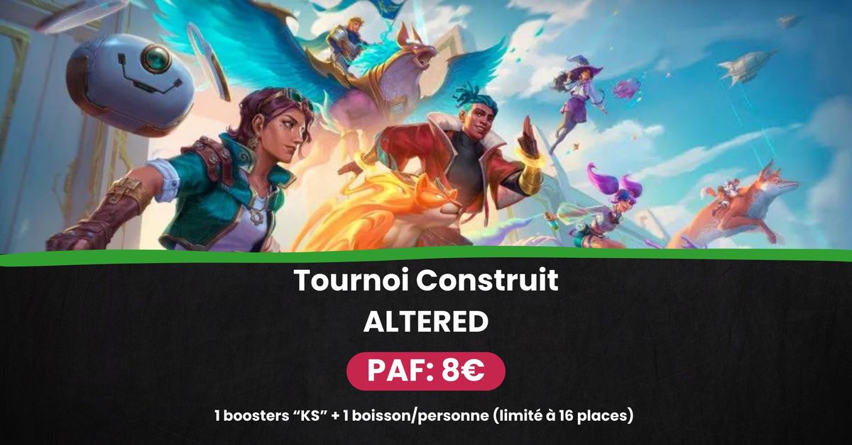 Tournoi Local Construit - Altered