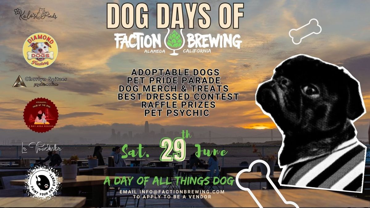 Dog Days of Faction