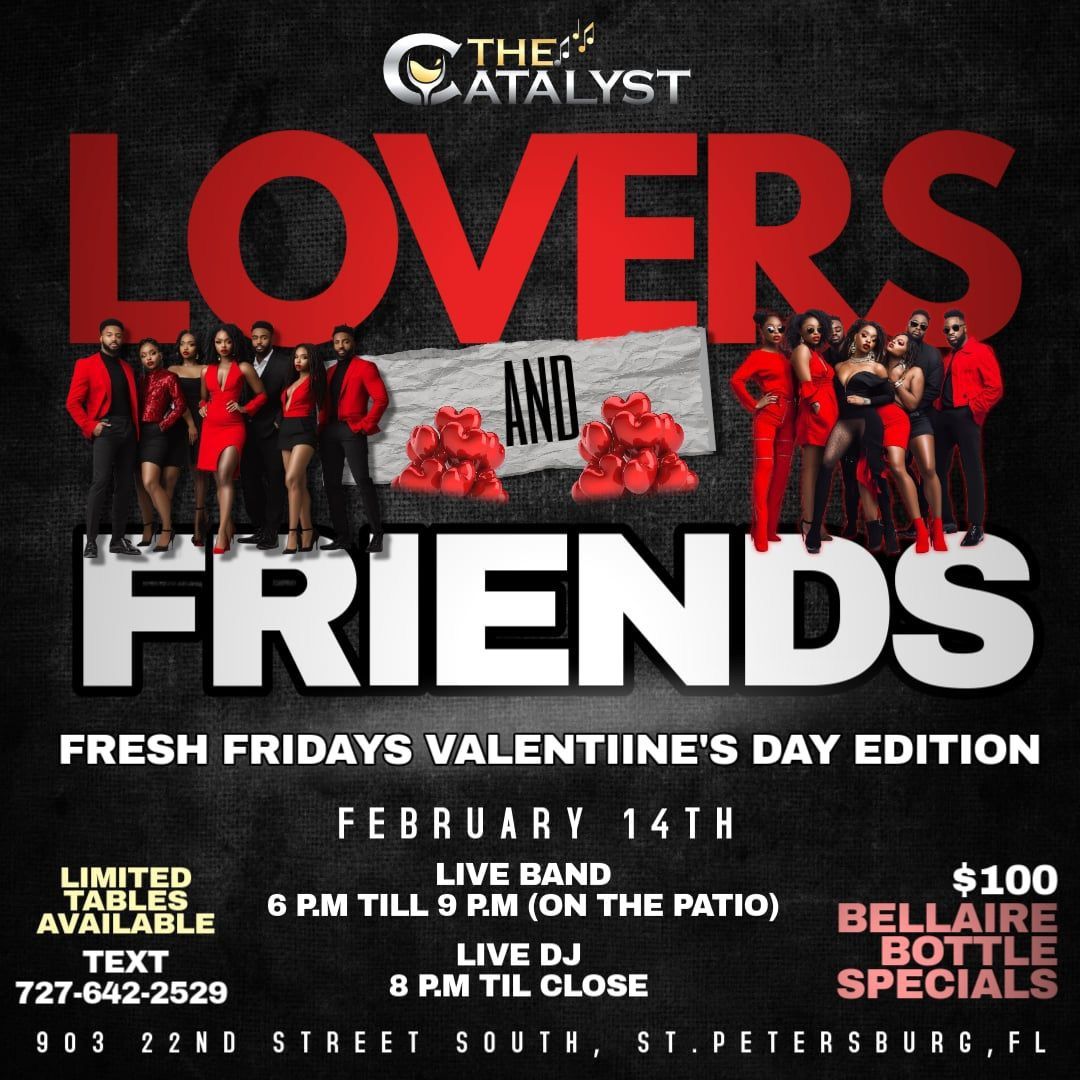 Lovers & Friends Valentines Day