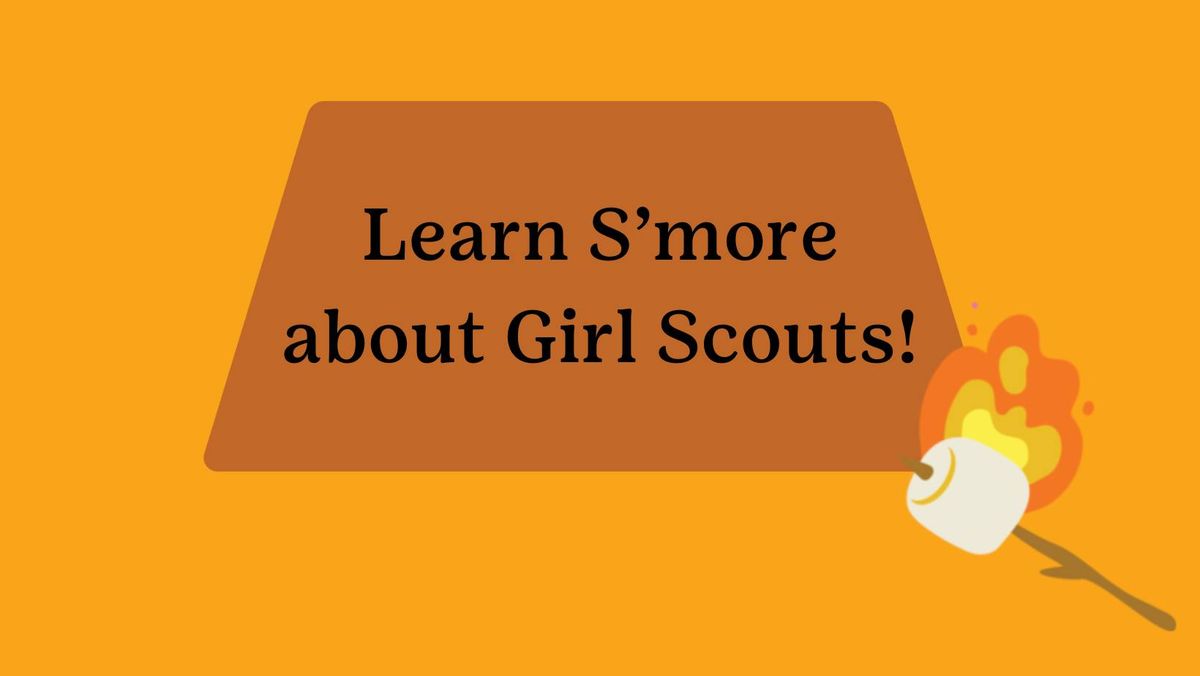 Learn S'more About Girl Scouts