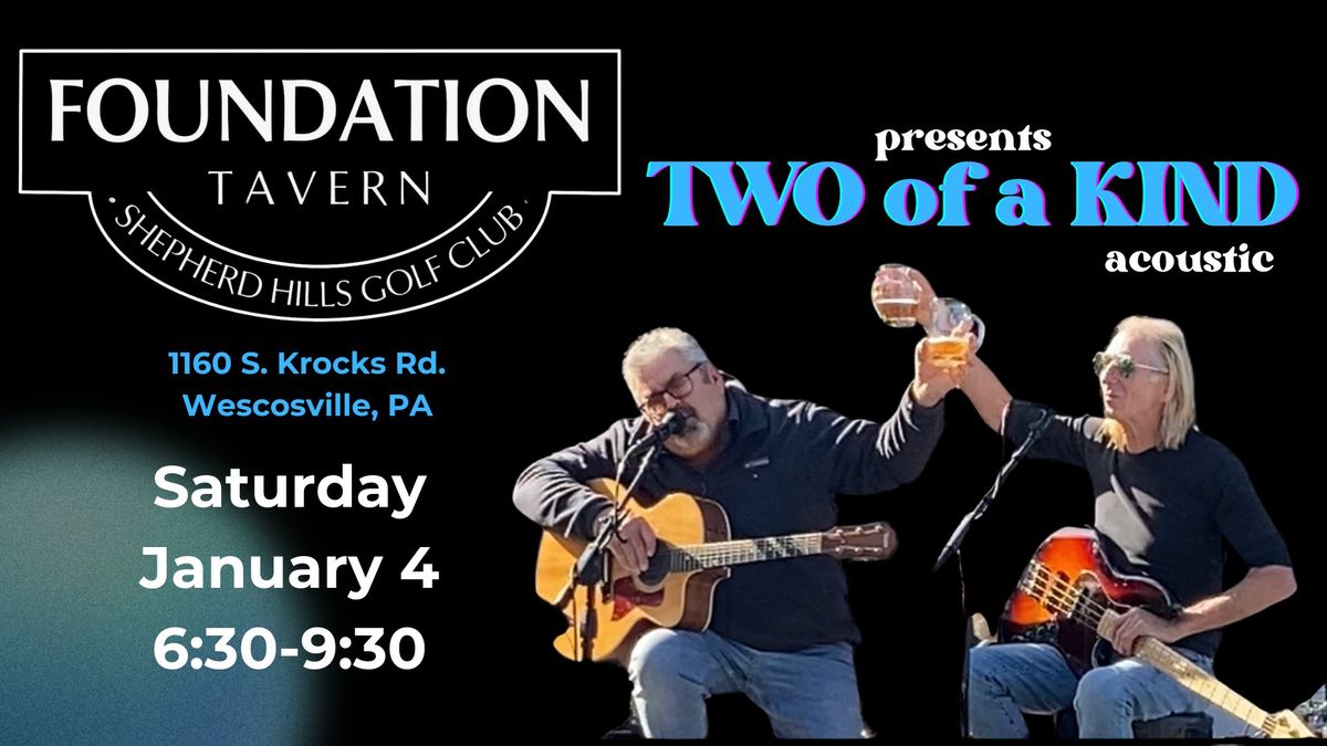 Foundation Tavern with TWO of a KIND