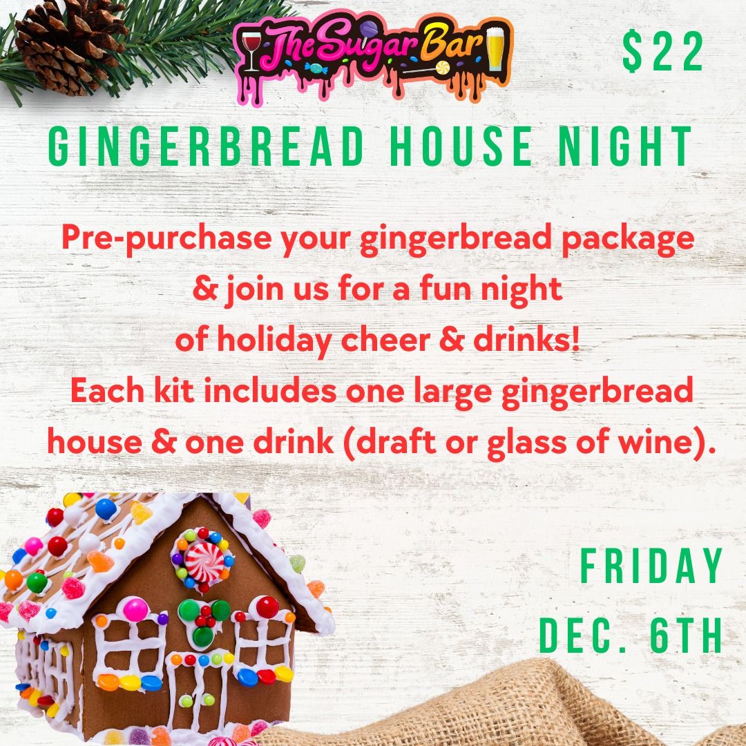 Gingerbread House Building & Beer at The Sugar Bar!