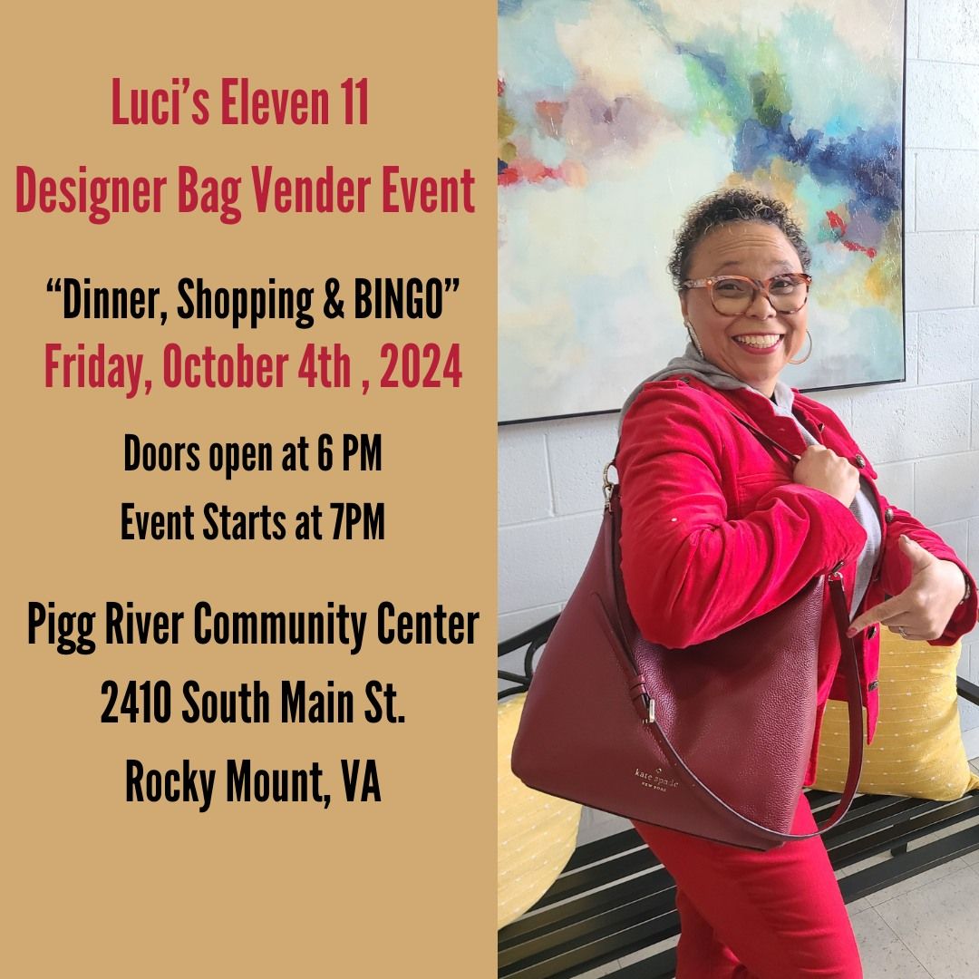 Luci's Eleven 11 Designer Bag Vender Event