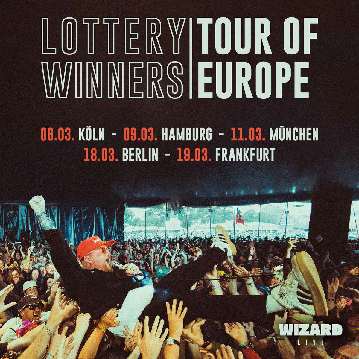 Lottery Winners - M\u00fcnchen \/ Tour of Europe