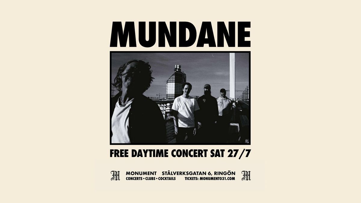 Mundane FREE daytime concert 27\/7