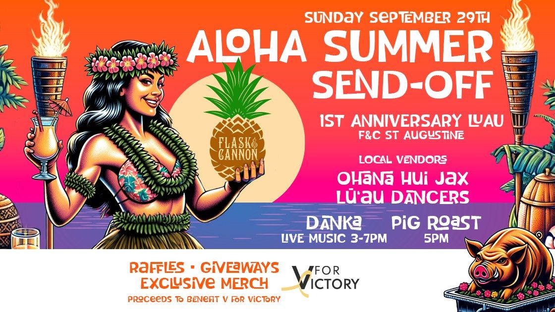 Aloha Summer Send-off: 1st Anniversary Luau