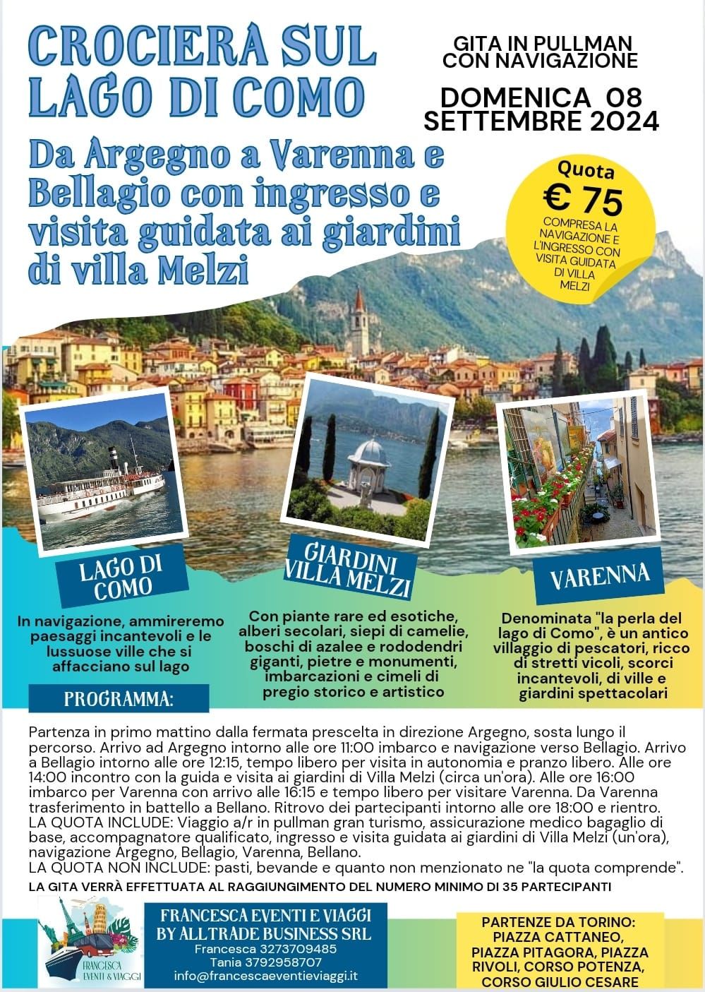 GITA CON NAVIGAZIONE SUL LAGO DI COMO, VISITA GUIDATA AI GIARDINI DI VILLA MELZI E TAPPA A  VARENNA 