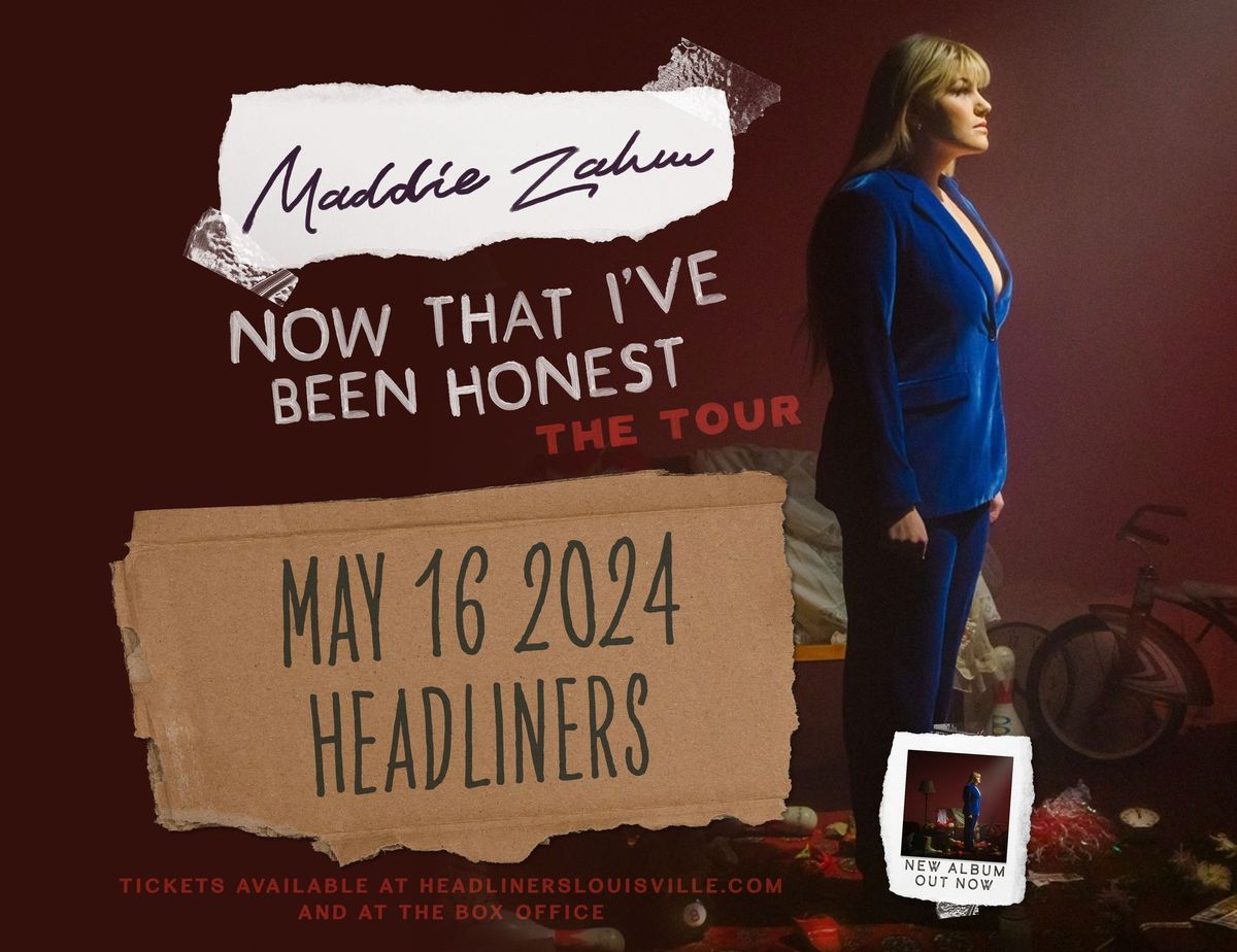 99.7 WDJX Presents MADDIE ZAHM - Now That I've Been Honest: the Tour - Headliners (Louisville, KY)