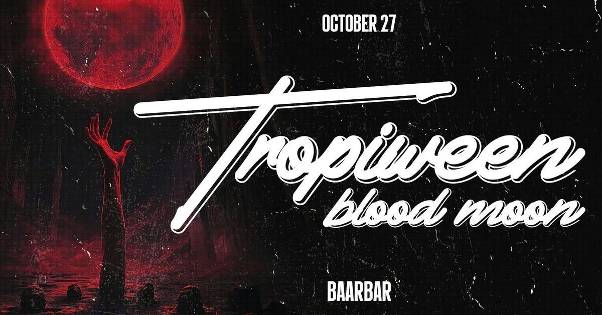 \ud83d\udd34\ud83d\udc7b TROPIWEEN \ud83d\udc7b\ud83d\udd34 HALLOWEEK STARTS HERE! \/\/ 4 ROOMS OF HIGH ENERGY HITS - THE UK'S BIGGEST STUDENT PARTY BRAND \/\/ MONDAY 27th OCT @ BAABAR \ud83d\ude80